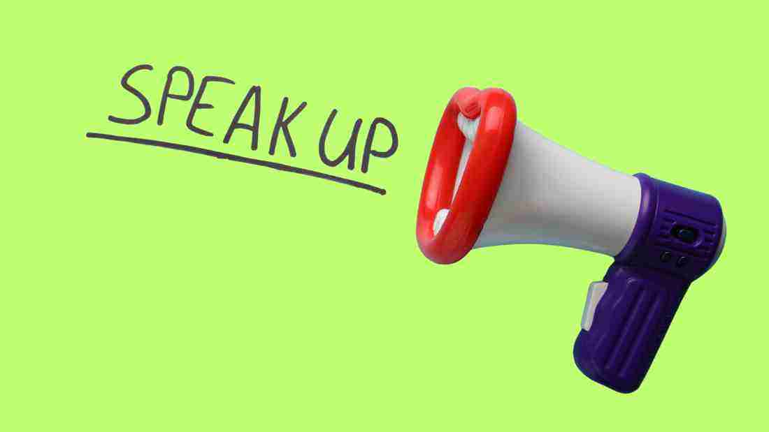 Speak up for yourself