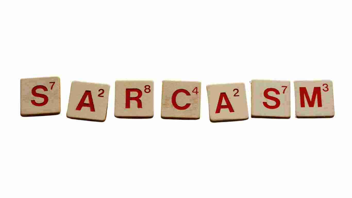 Wooden blocks spelling out the word sarcasm
