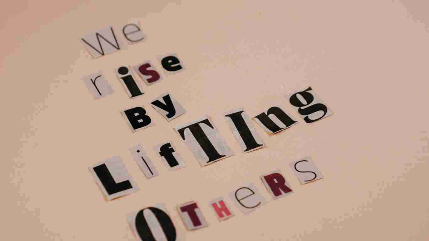 You rise by lifting others