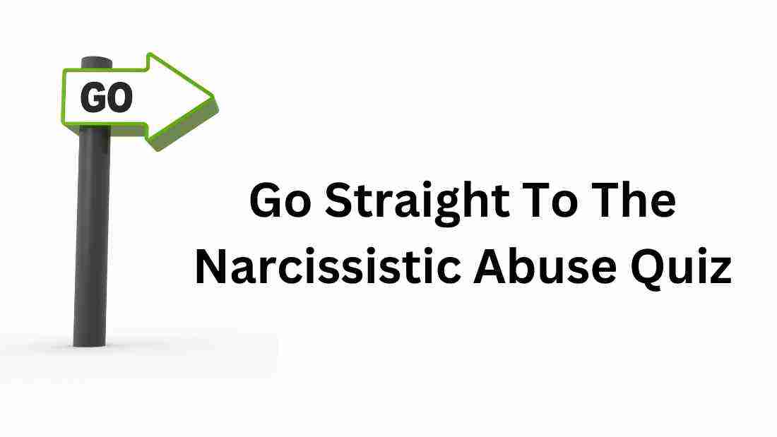 Is It Narcissistic Abuse? Find Out with This Quiz