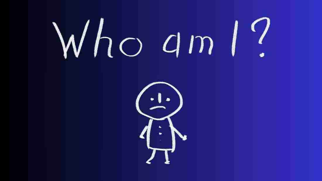Who am I?
