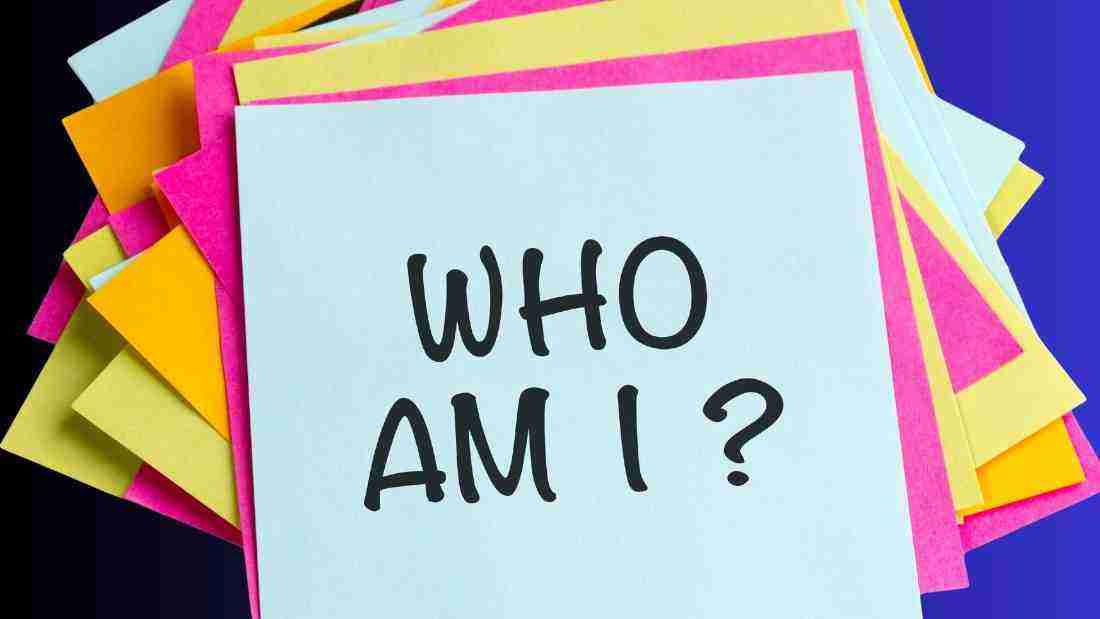 Identity crisis - who am I?