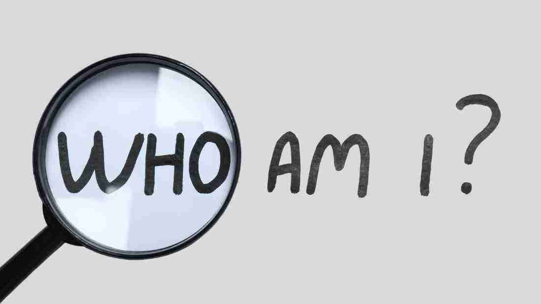 Who am I?