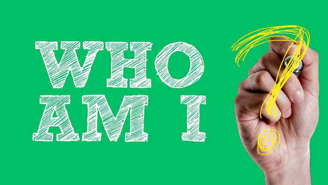 Who am I?