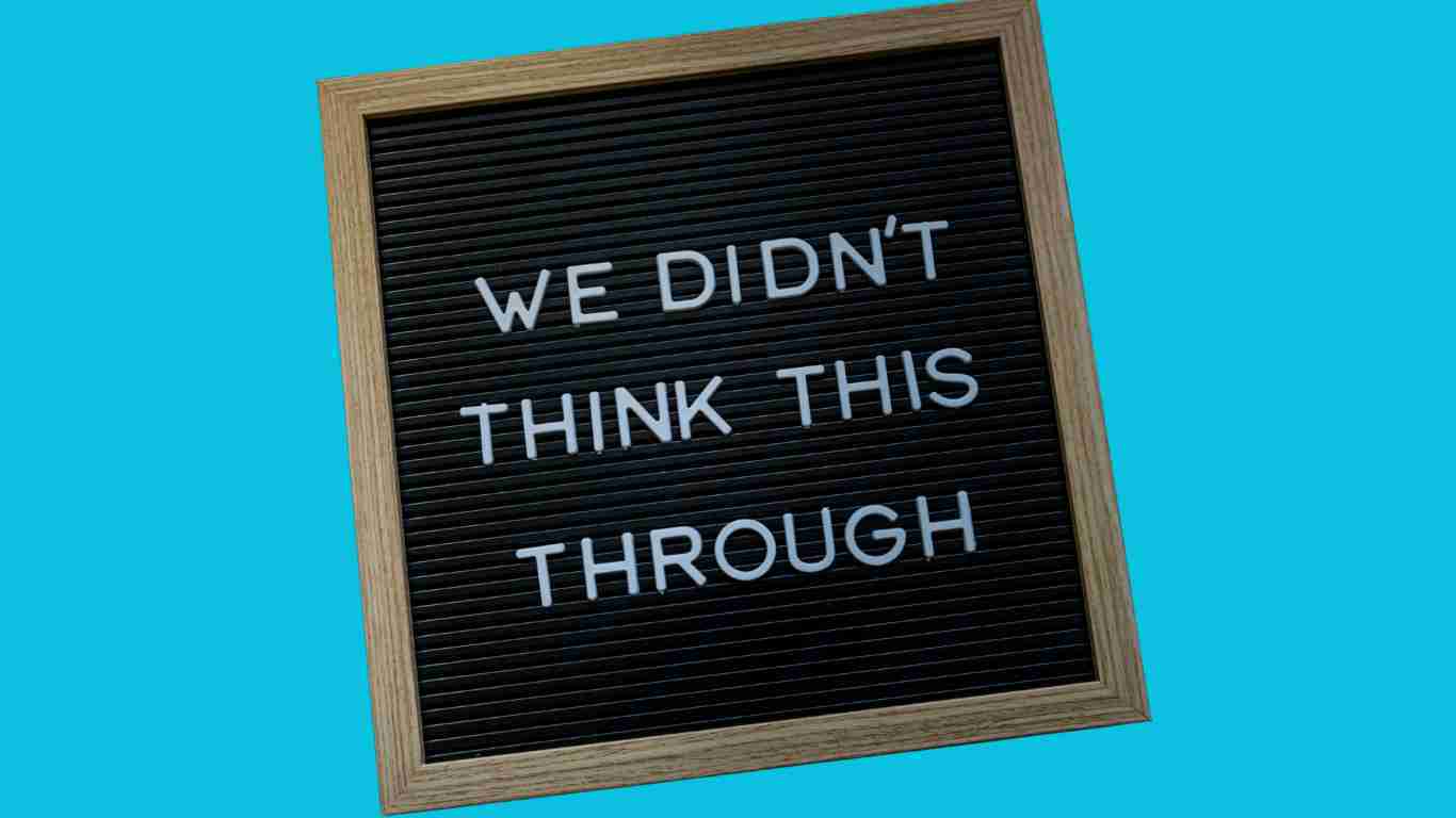 Impulsivity - not thinking things through