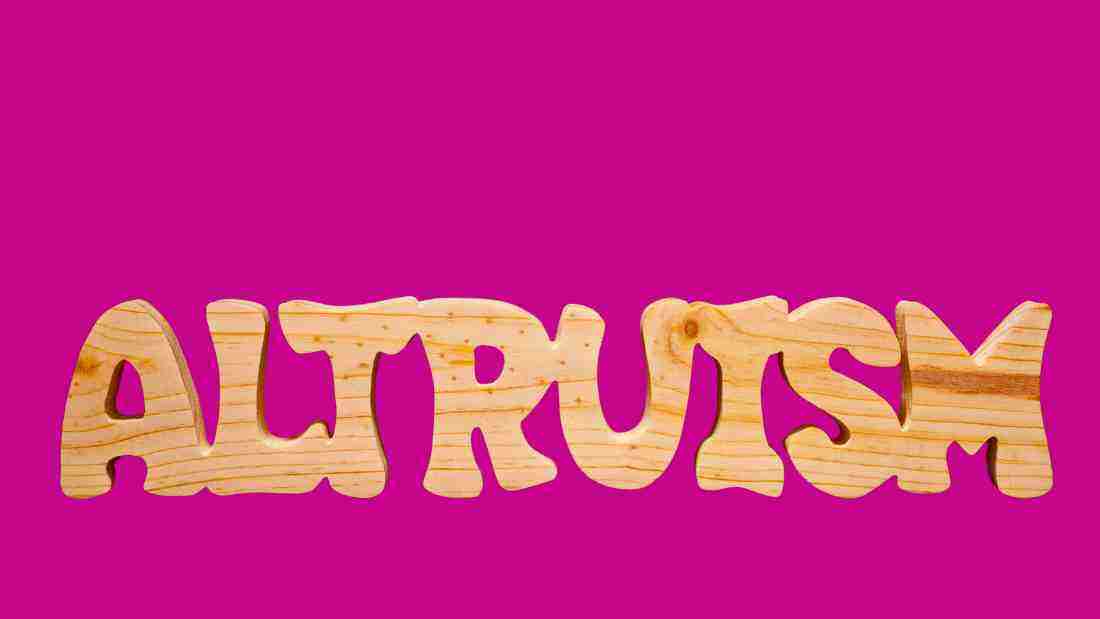 the word ALTRUISM