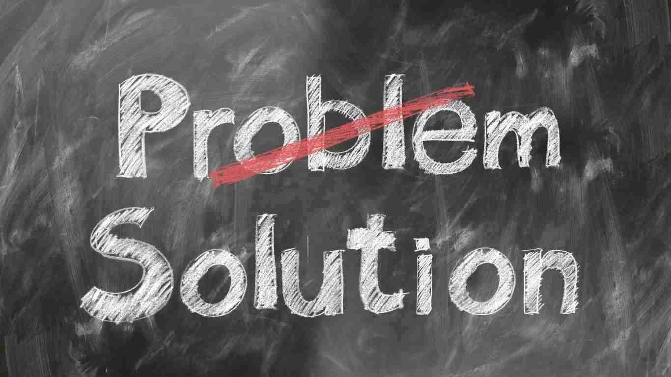 Problem solving skills - do not focus on the problem, focus on the solution